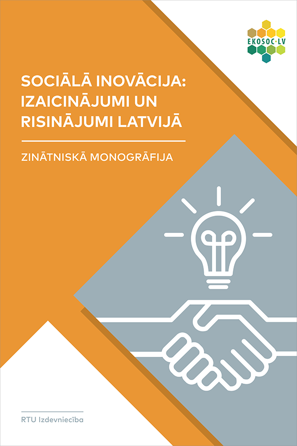 Monogrāfijas "Sociālā inovācija: izaicinājumi un risinājumi Latvijā" vāks
