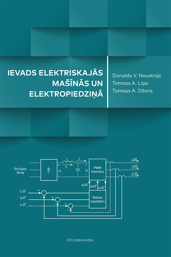 Book "Ievads elektriskajās mašīnās un elektropiedziņā" cover