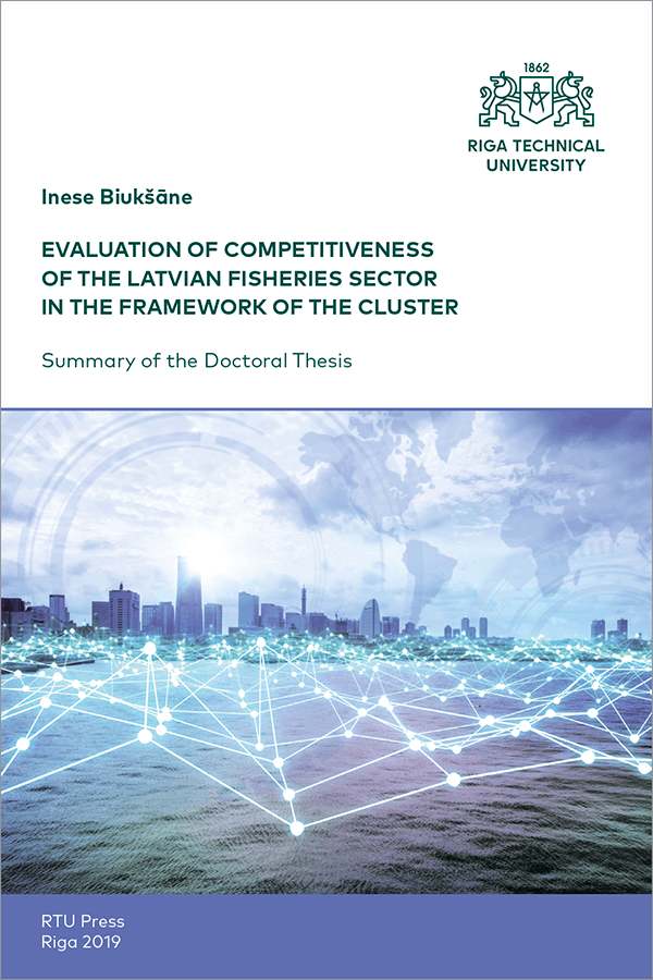Promocijas darba kopsavilkuma "Evaluation of Competitiveness of the Latvian Fisheries Sector in the Framework of the Cluster" vāks