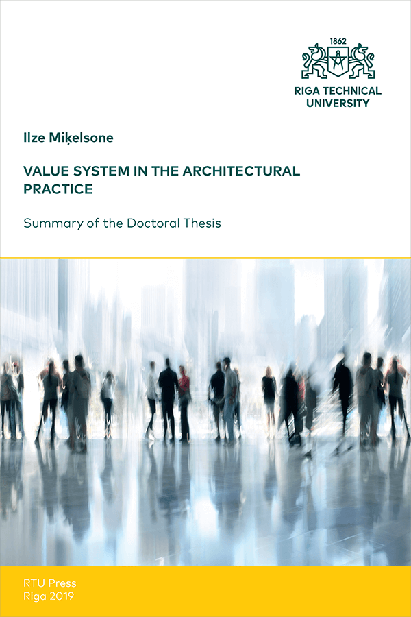 Promocijas darba kopsavilkuma "Value System in Architectural Practice" vāks