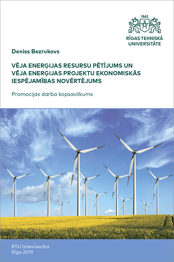 Promocijas darba kopsavilkuma "Vēja enerģijas resursu pētījums un vēja enerģijas projektu ekonomiskās iespējamības novērtējums" vāks