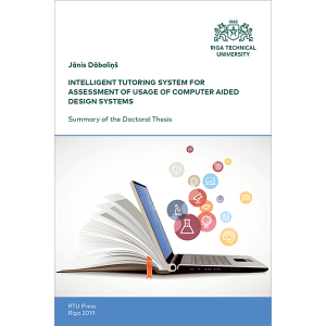 Summary of the Doctoral Thesis "Intelligent Tutoring System for Assessment of Usage of Computer Aided Design Systems" cover