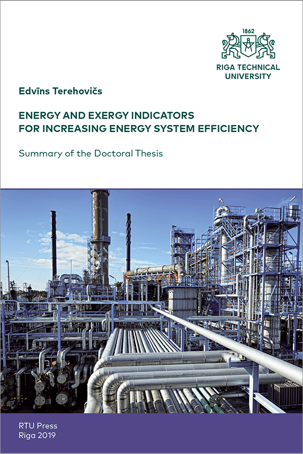Promocijas darba kopsavilkuma "Energy and Exergy Indicators for Increasing Energy System Efficiency" vāks