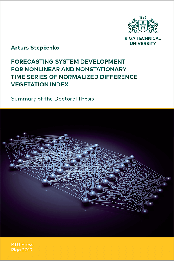 Summary of the Doctoral Thesis "Forecasting System Development for Nonlinear and Nonstationary Time Series of Normalized Difference Vegetation Index" cover