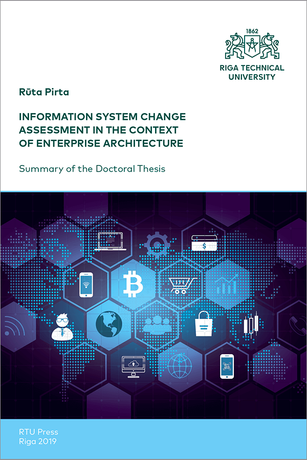 Promocijas darba kopsavilkuma "Information System Change Assessment in the Context of Enterprise Architecture" vāks