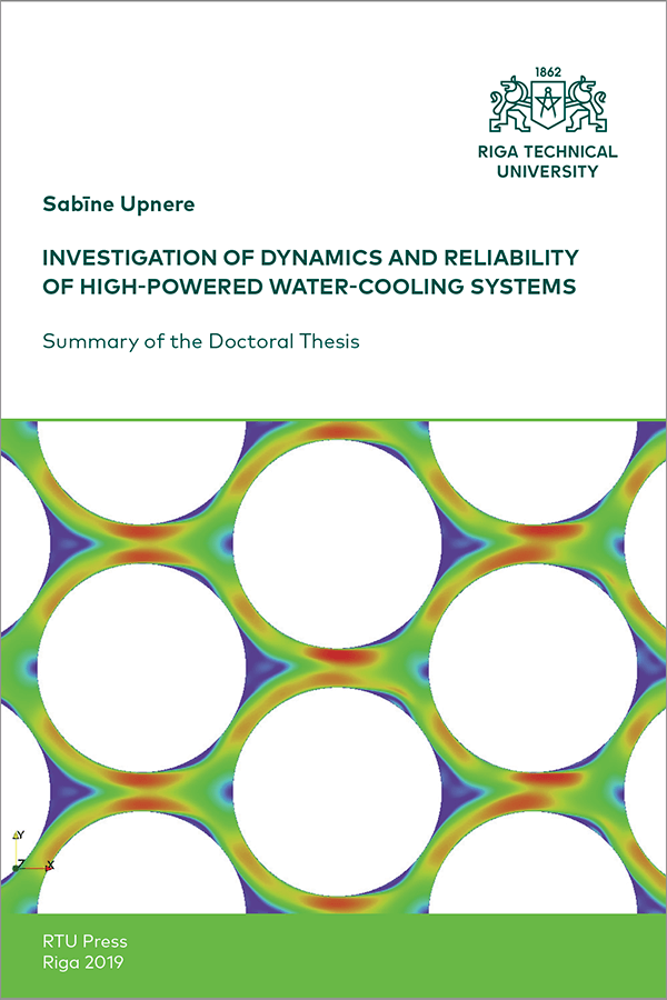 Promocijas darba kopsavilkuma "Investigation of Dynamics and Reliability of High-Powered Water-Cooling Systems" vāks