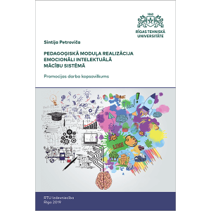 Summary of the Doctoral Thesis "Pedagoģiskā moduļa realizācija emocionāli intelektuālā mācību sistēmā" cover