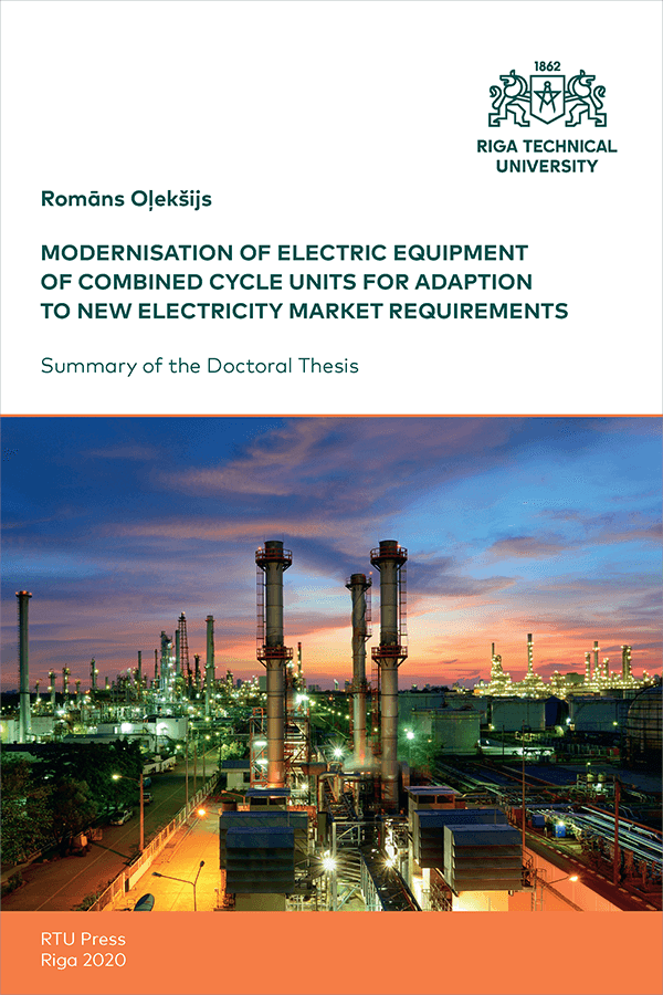 Promocijas darba kopsavilkuma "Modernisation of Electric Equipment of Combined Cycle Units for Adaption to New Electricity Market Requirements" vāks