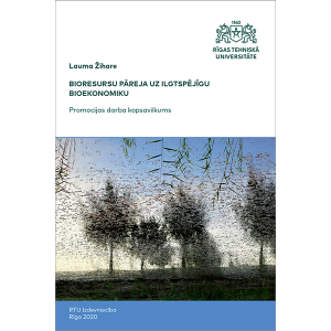 Summary of the Doctoral Thesis "Bioresursu pāreja uz ilgtspējīgu bioekonomiku" cover