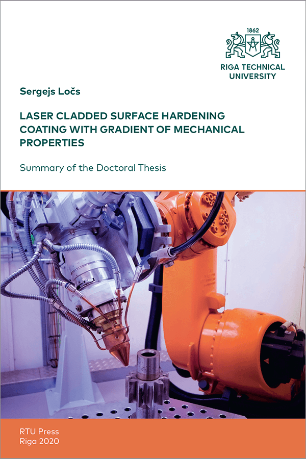 Summary of the Doctoral Thesis "Laser Cladded Surface Hardening Coating With Gradient of Mechanical Properties" cover