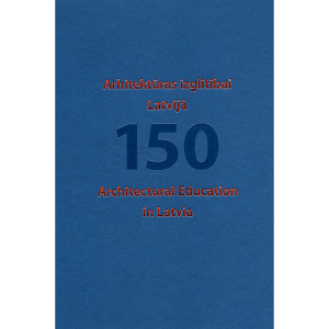 Book "Architectural Education in Latvia – 150" cover