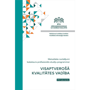 Book "Metodiskie norādījumi bakalaura profesionālo studiju programmai “Visaptverošā kvalitātes vadība”" cover