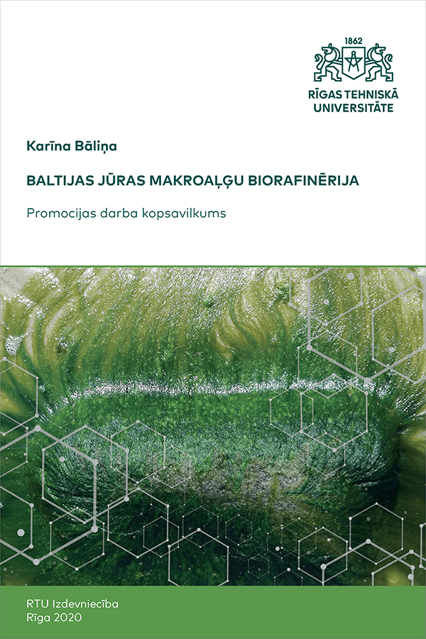 Promocijas darba kopsavilkuma "Baltijas jūras makroaļģu biorafinērija" vāks
