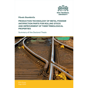 Summary of the Doctoral Thesis "Production Technology of Metal Powder Antifriction Parts for Rolling Stock and Improvement of their Tribological Properties" cover