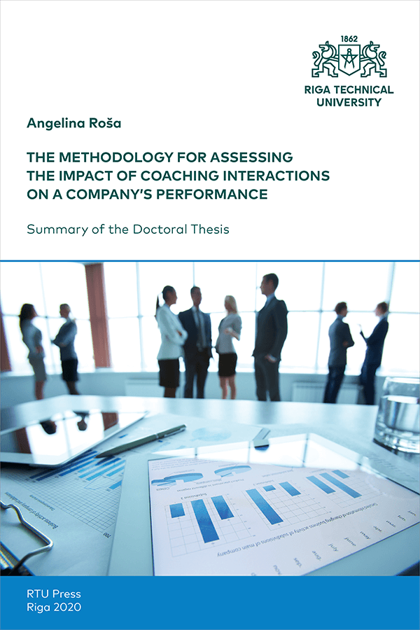 Promocijas darba kopsavilkuma "The Methodology for Assessing the Impact of Coaching Interactions on a Company’s Performance" vāks