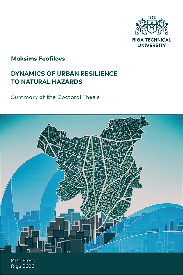Promocijas darba kopsavilkuma "Dynamics of Urban Resilience to Natural Hazards" vāks