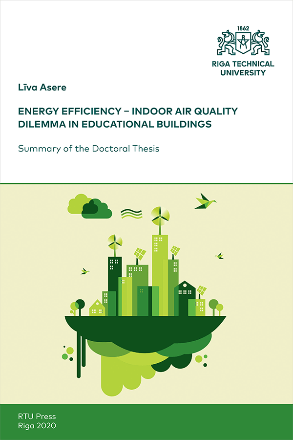 Promocijas darba kopsavilkuma "Energy Efficiency – Indoor Air Quality Dilemma in Educational Buildings" vāks