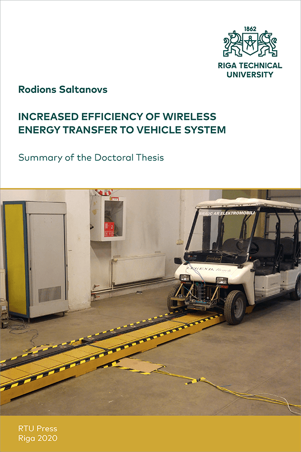 Promocijas darba kopsavilkuma "Increased Efficiency of Wireless Energy Transfer to Vehicle System" vāks