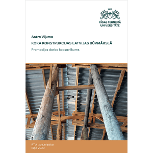 Summary of the Doctoral Thesis "Koka konstrukcijas Latvijas būvmākslā" cover