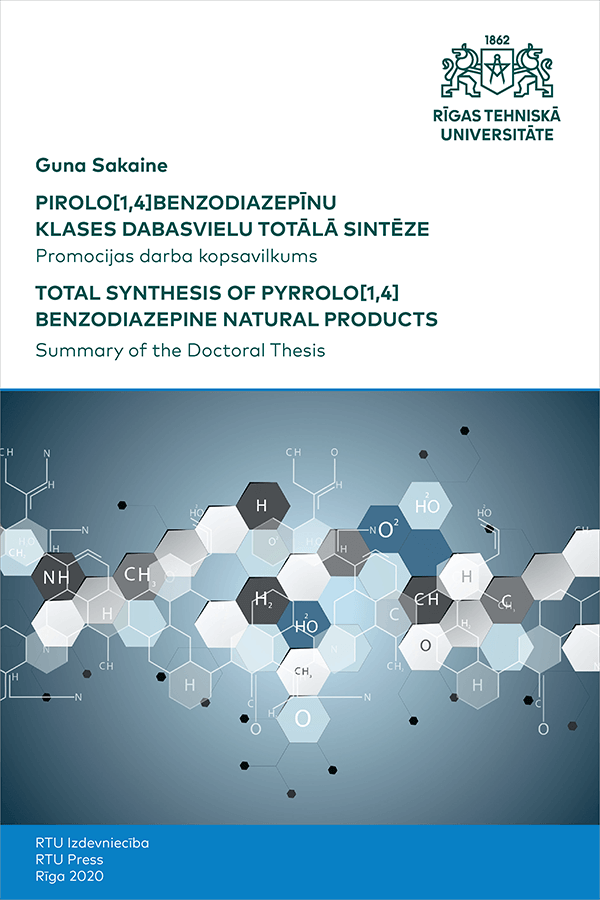 Promocijas darba kopsavilkuma "Pirolo[1,4]benzodiazepīnu klases dabasvielu totālā sintēze" vāks
