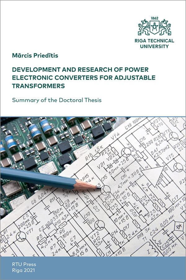 Promocijas darba kopsavilkuma "Development and Research of Power Electronic Converters for Adjustable Transformers" vāks