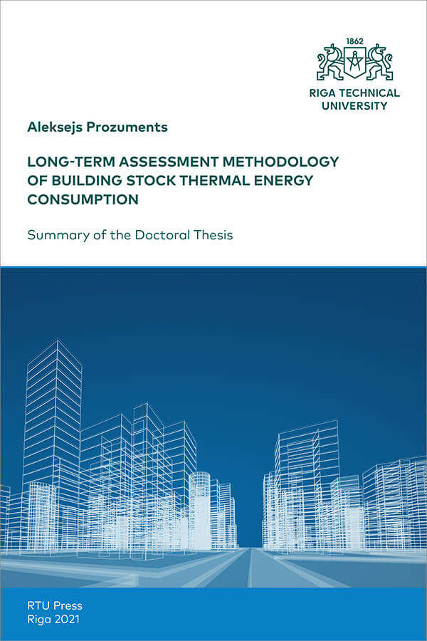 Promocijas darba kopsavilkuma "Long-Term Assessment Methodology of Building Stock Thermal Energy Consumption" vāks