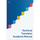 Technical Translator Academic Manual for the Students of Professional Study Programs “Technical Translation” vaks