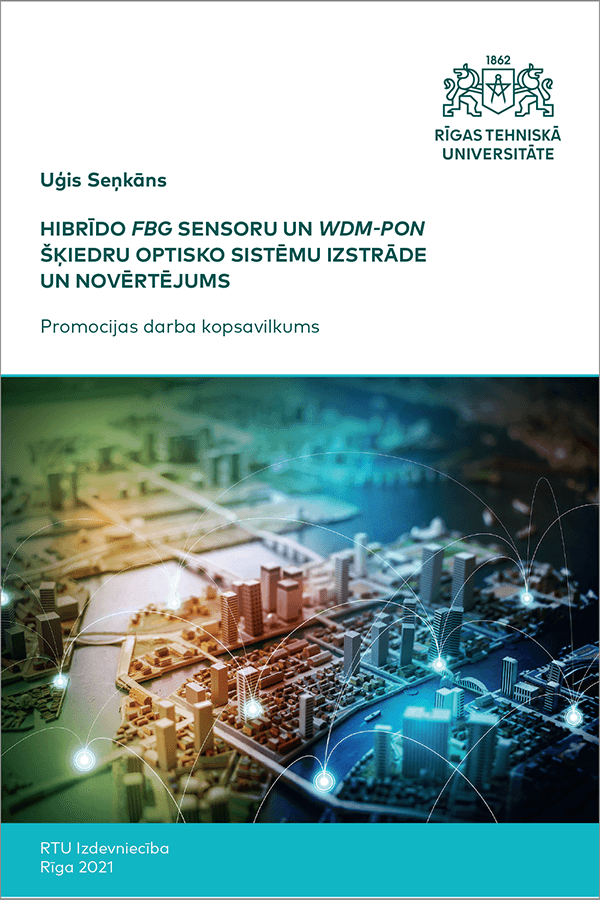 SDT: Hibrīdo FBG sensoru un WDM-PON šķiedru optisko sistēmu izstrāde un novērtējums. COVER