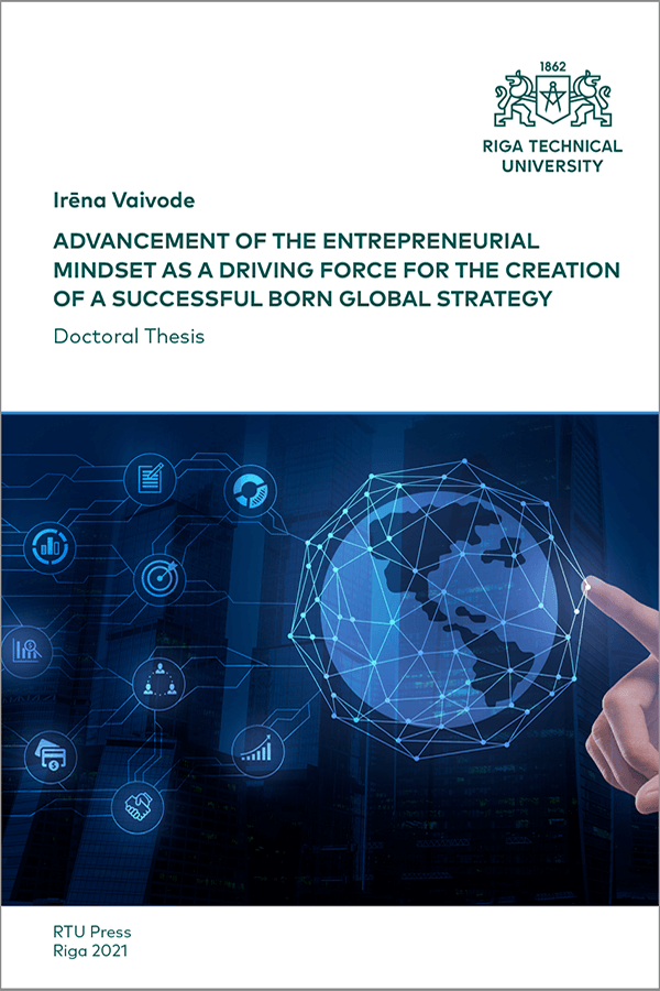 PD: Advancement of the Entrepreneurial Mindset as a Driving Force for the Creation of a Successful Born Global Strategy. VĀKS