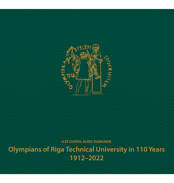 Olympians of Riga Technical University in 110 Years. 1912–2022. Cover