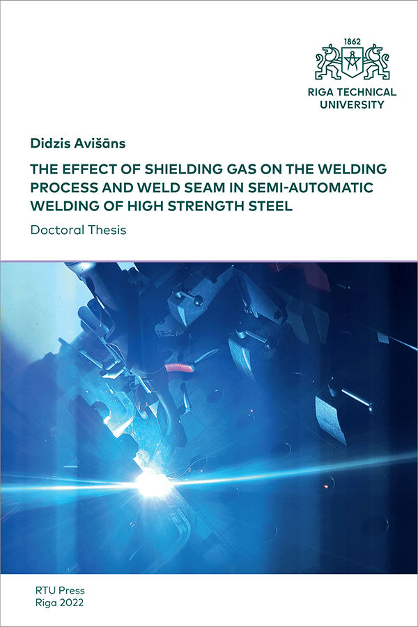 DT: The Effect of Shielding Gas on the Welding Process and Weld Seam in Semi-automatic Welding of High Strength Steel. Cover