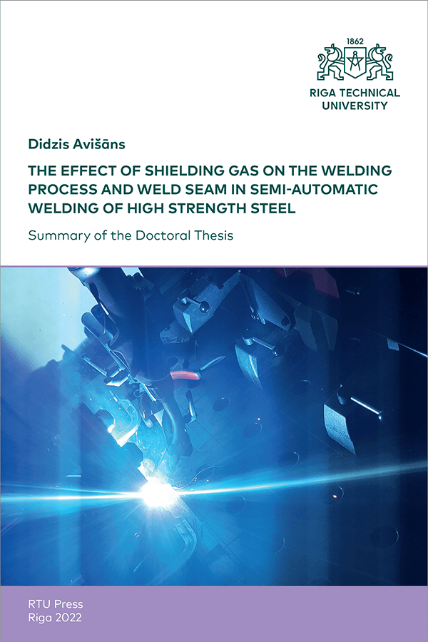 SDT: The Effect of Shielding Gas on the Welding Process and Weld Seam in Semi-automatic Welding of High Strength Steel. Cover