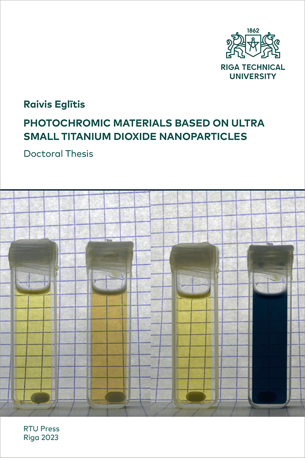 Photochromic Materials Based on Ultra Small Titanium Dioxide Nanoparticles. Promocijas darbs. vāks