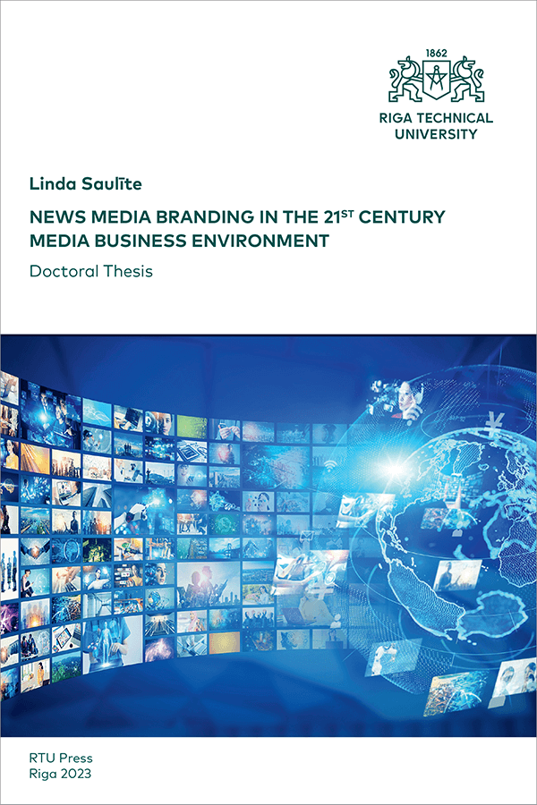 News Media Branding in the 21st Century Media Business Environment. Doctoral thesis. cover
