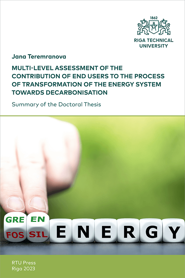 Multi-level Assessment of the Contribution of End Users to the Process of Transformation of the Energy System Towards Decarbonisation. vāks