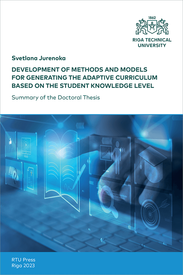 Development of Methods and Models for Generating the Adaptive Curriculum Based on the Student Knowledge Level. cover