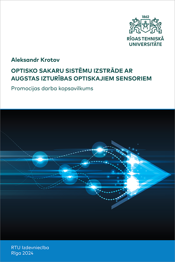 Optisko sakaru sistēmu izstrāde ar augstas izturības optiskajiem sensoriem