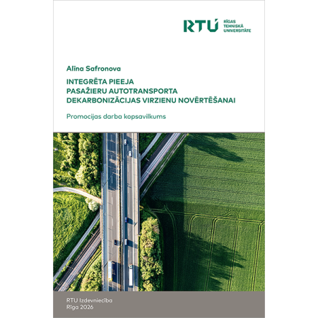 Integrēta pieeja pasažieru autotransporta dekarbonizācijas virzienu novērtēšanai